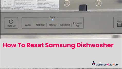 How to reset your Samsung dishwasher